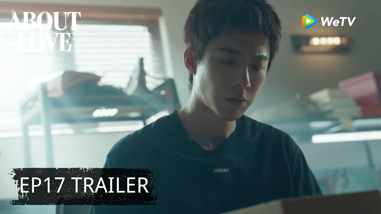 【Preview EP17】《玫瑰丛生》About Love