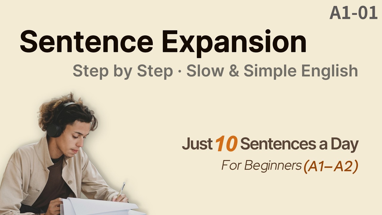 Simple & Slow English | Build One Sentence Step by Step (For Beginners – A1)