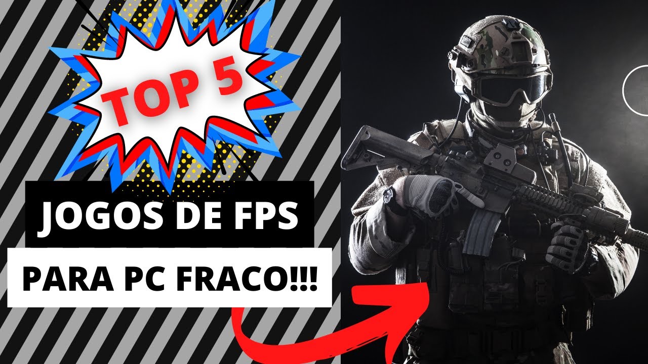 Os TOP 5 Melhores jogos de FPS Para PC FRACO 2022