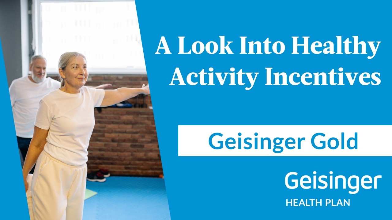 Geisinger Gold: A Look Into Healthy Activity Incentives