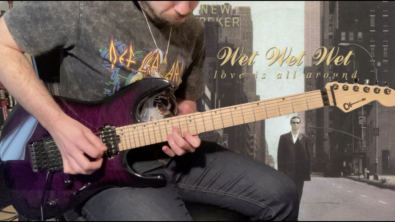 Wet Wet Wet - Love Is All Around (Leppardized Guitar Cover)