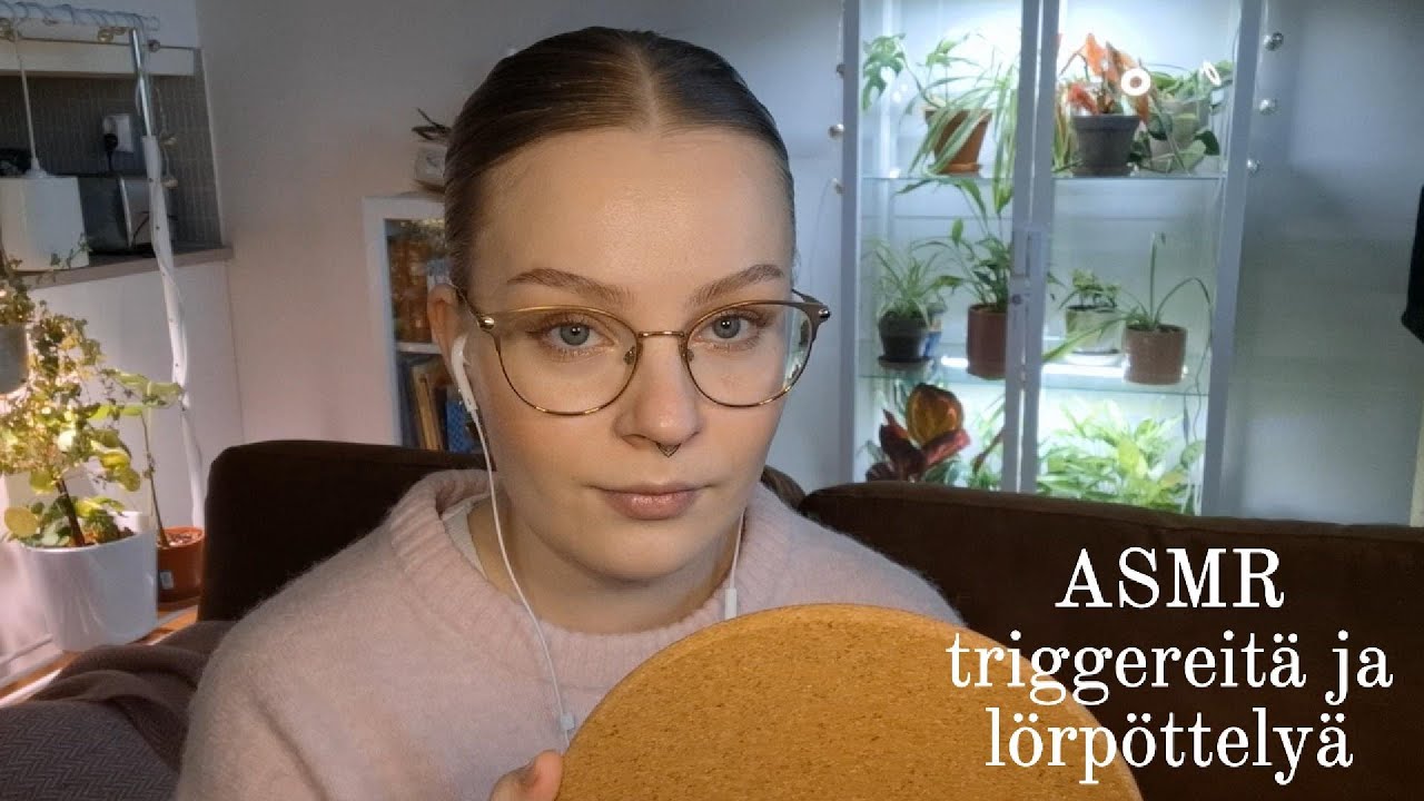 ASMR Suomi - rupattelua ja triggereitä 🪴🩷