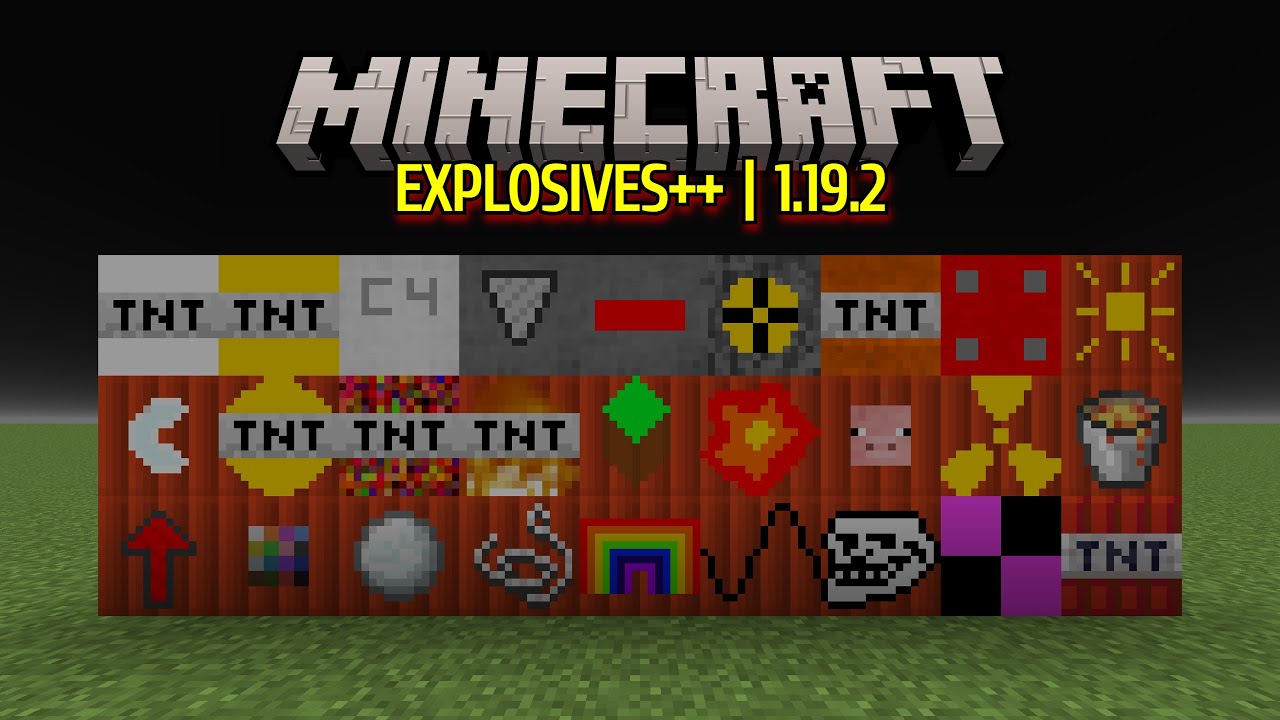 Minecraft: Explosives++ Mod | 1.19.2 (26 TNTs)