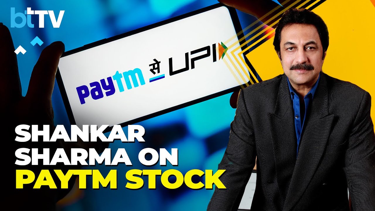Here's Shankar Sharma's View On The Paytm Crisis After RBI' Regulatory Actions