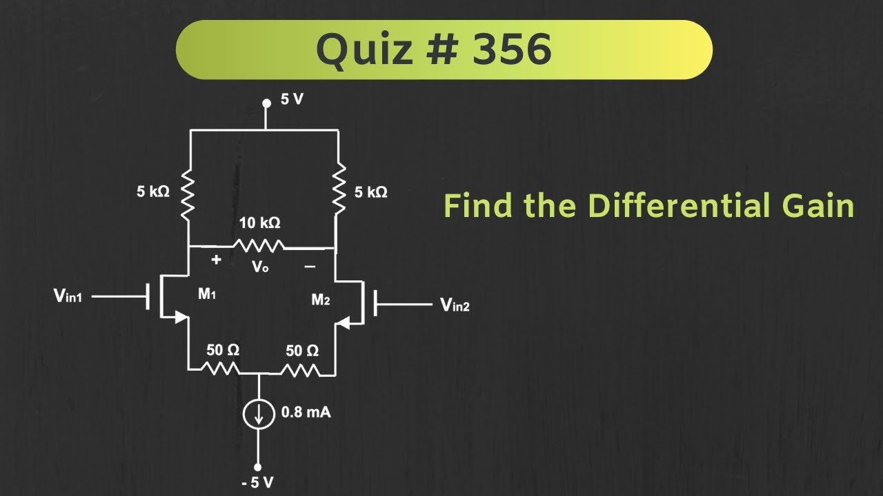 MOS Differential Amplifier Solved Problem | Quiz # 356