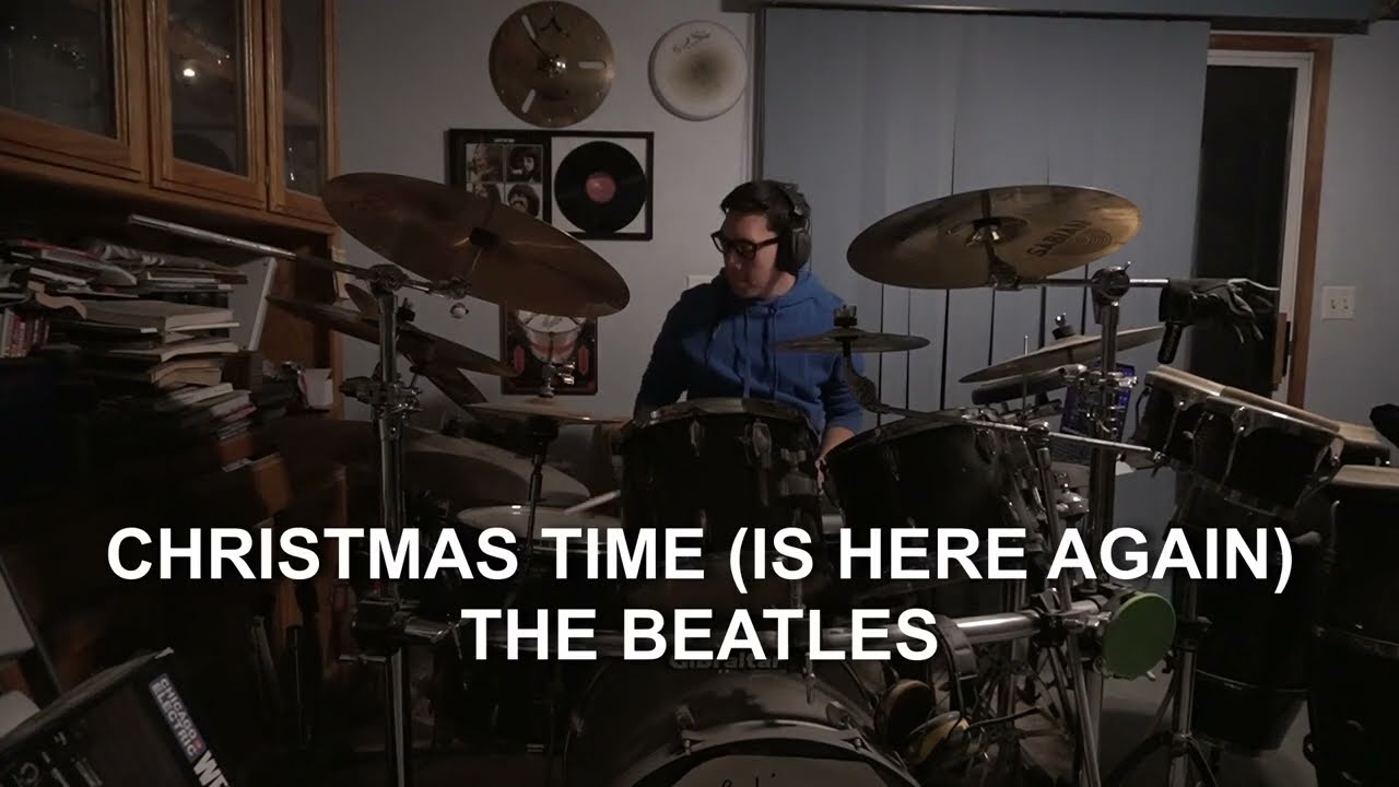 The Beatles - Christmas Time (Is Here Again) | Unreleased Drum Cover