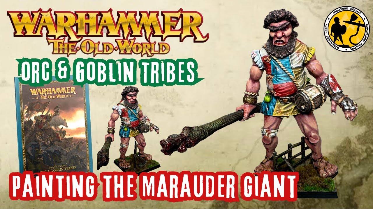 Warhammer: The Old World I Orc & Goblin Tribes | Marauder Giant Tutorial