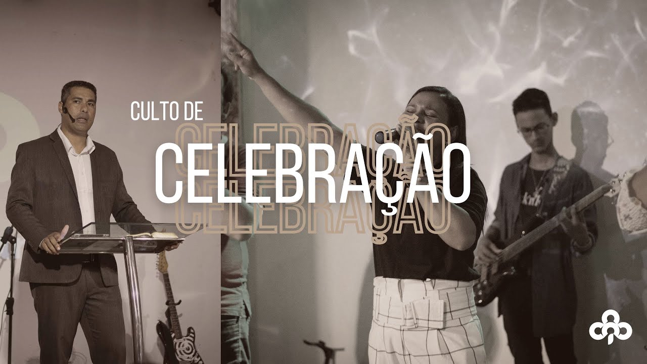CULTO DE CELEBRAÇÃO | 22/02/2026