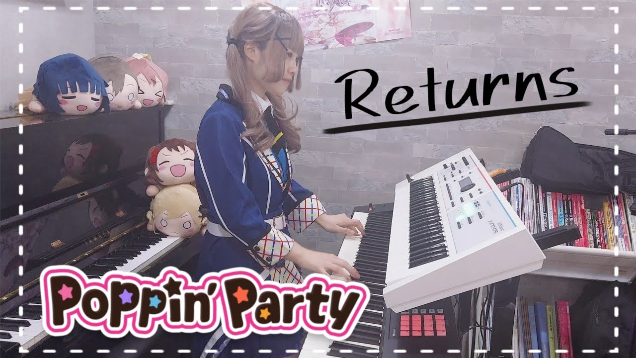 【バンドリ！】Returns/Poppin'Party【キーボード弾いてみた】