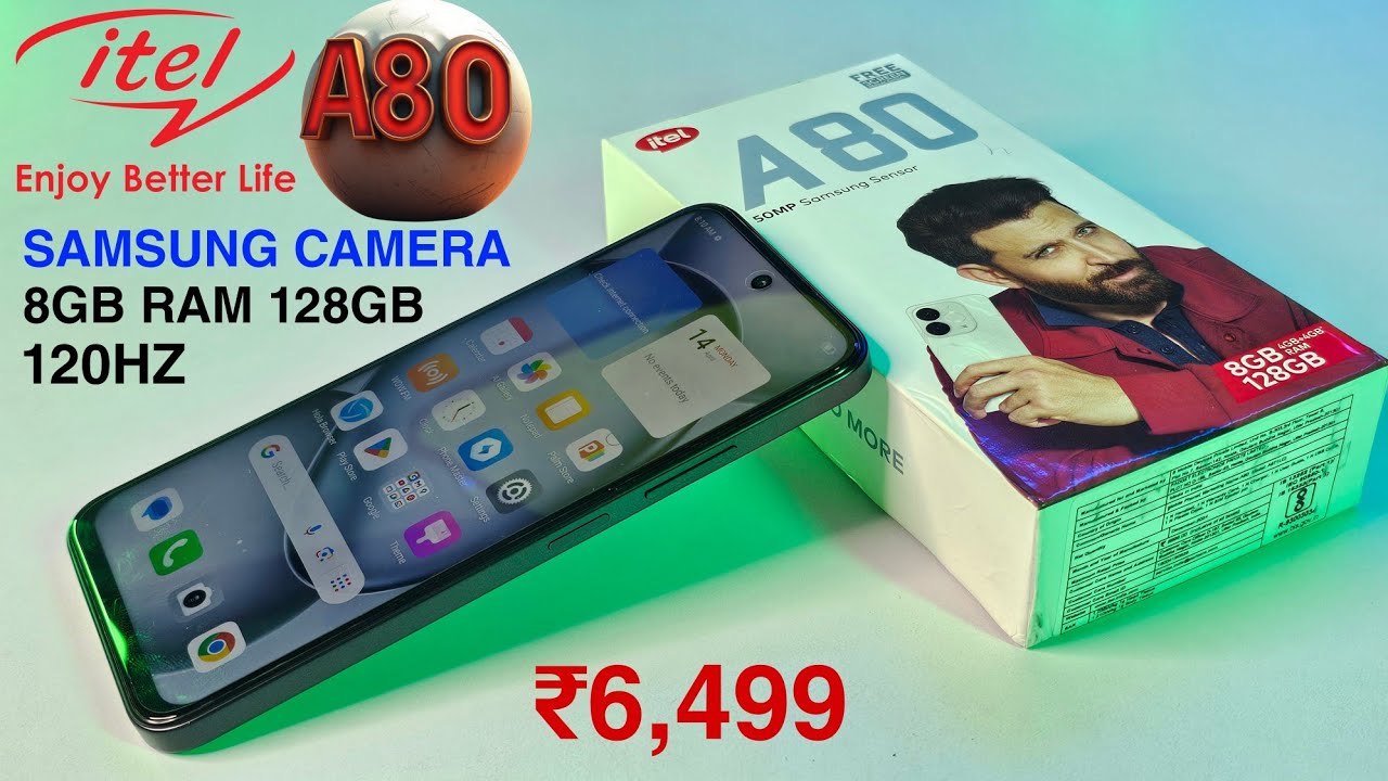 itel A80 Unboxing | 120Hz Refresh Rate | 50MP Samsung Super HDR Cam | Ring Light