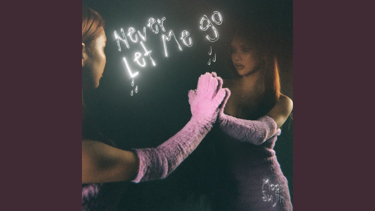 Never Let Me Go (Korean Ver.) (Never Let Me Go (Korean Ver.))