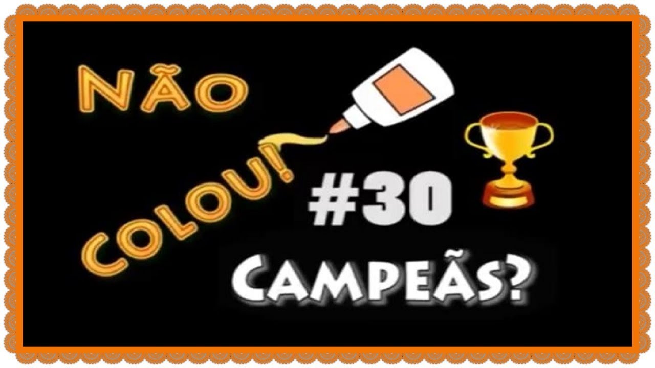 CAMPEONATOS QUESTIONÁVEIS | #NãoColou30 | #GeraçãoCarnaval