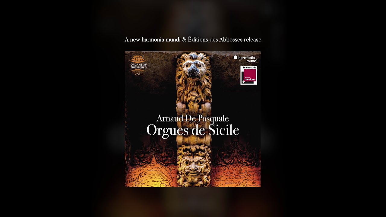 Arnaud De Pasquale - Orgues du Monde, vol. 1 : Orgues de Sicile (teaser)