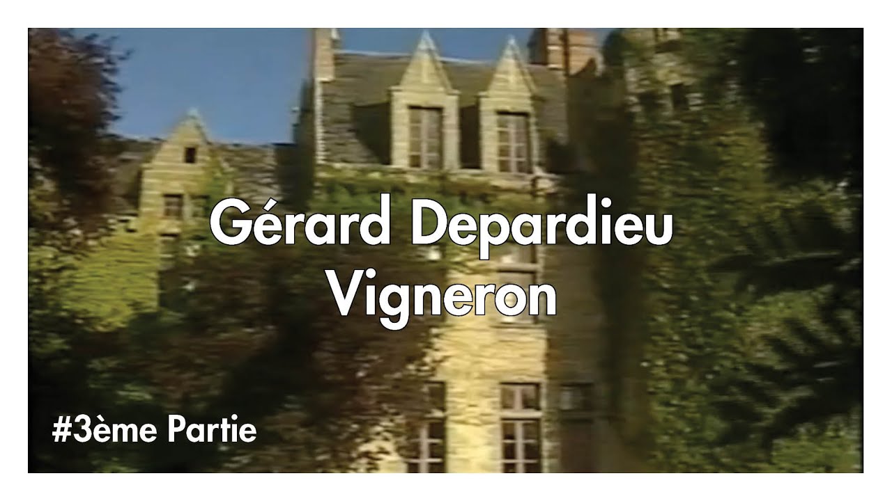 Gérard Depardieu Vigneron 1990 #Part3