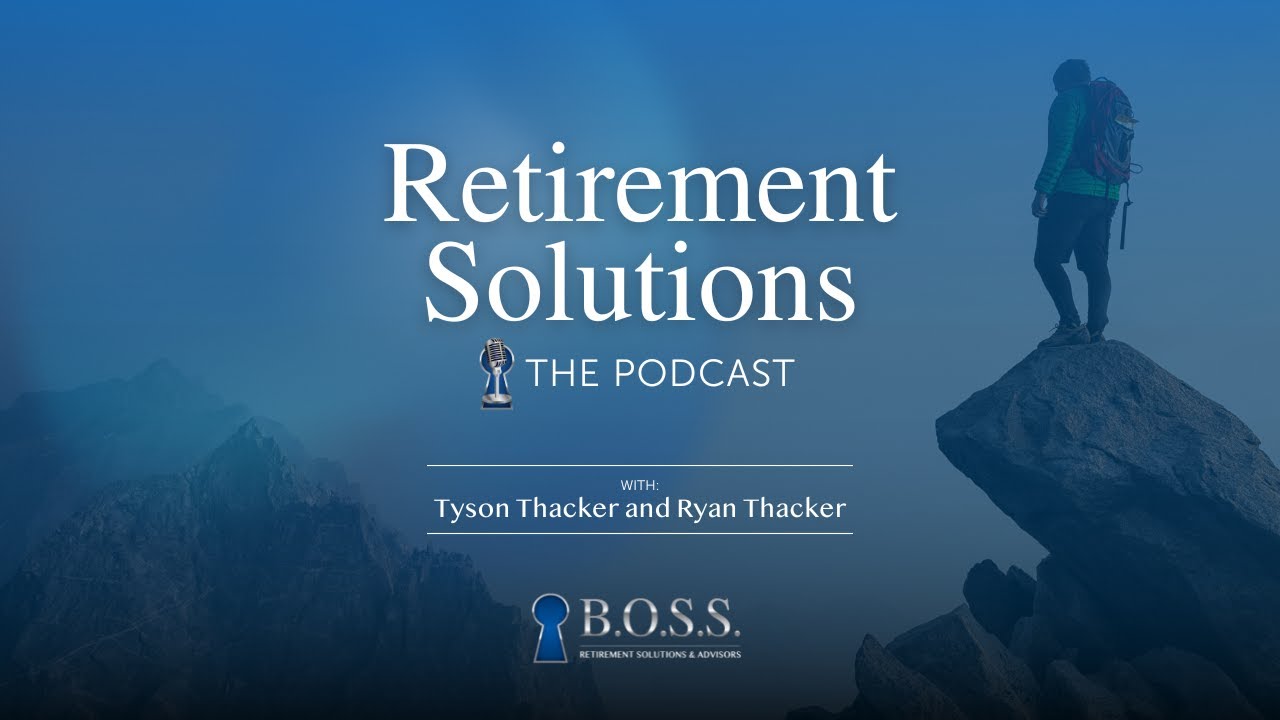 The Retirement Solutions Blueprint with Ryan Thacker and Tyson Thacker (Ep. 1)