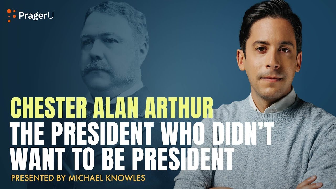 Chester Alan Arthur: The President Who Didn't Want to Be President | 5-Minute Videos