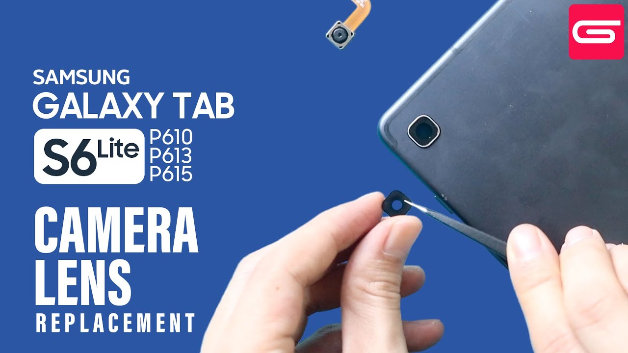 Samsung Galaxy Tab S6 Lite Camera Lens Replacement P610 P615 P613 - Advanced Method