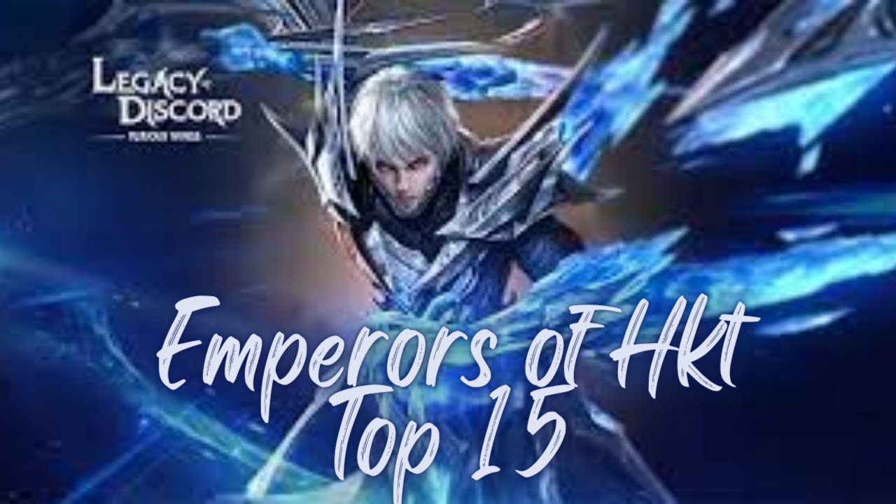 Ranking Hkt's strongest Top 15 ||| Legacy of Discord-FuriousWings