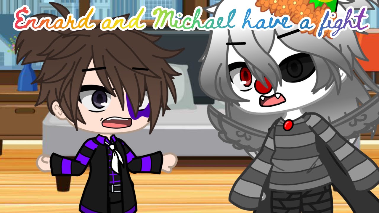 Ennard and Michael have a fight