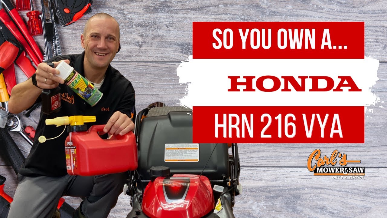 So You Own A... Honda HRN 216 VYA Mower. Now What?