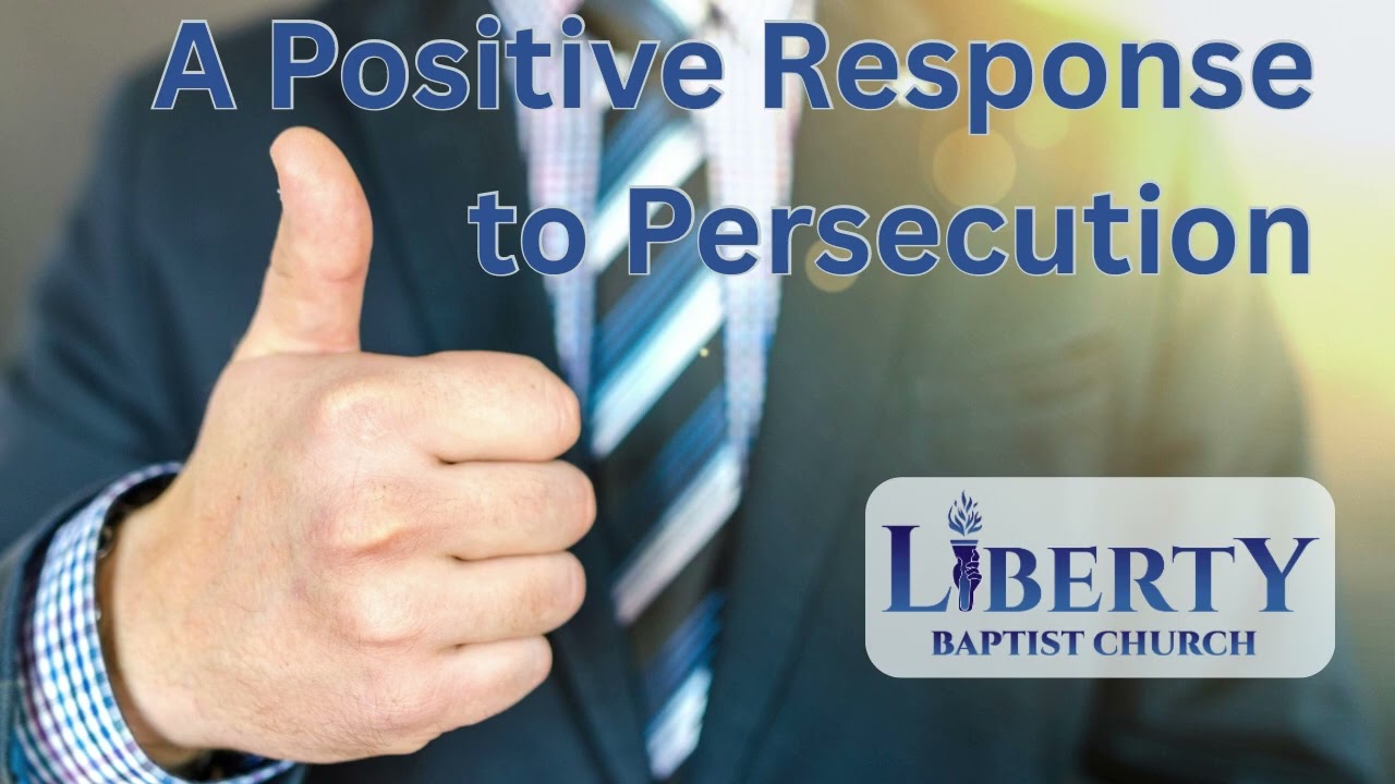 2/22/26 - A Positive Response to Persecution 