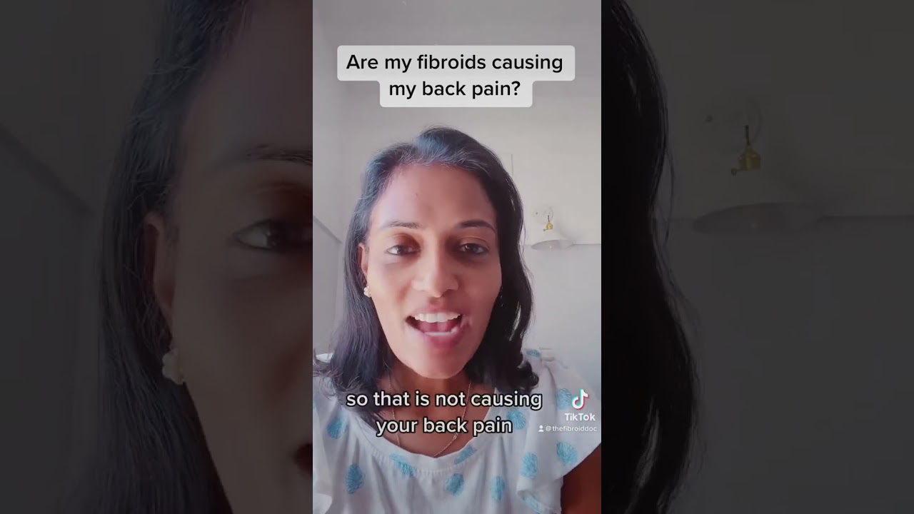 Вызывает ли фибромиома боль в спине? TheFibroidDoc - LamorindaGyn - Доктор Черуба Прабакар