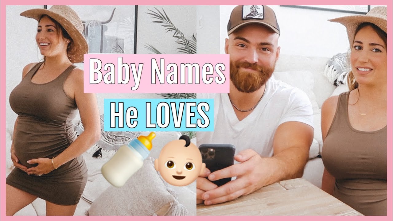 BABY NAMES WE LOVE BUT ARE NOT USING //HUSBAND EDITION!