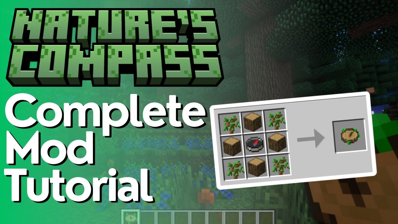 Nature's Compass Mod Tutorial