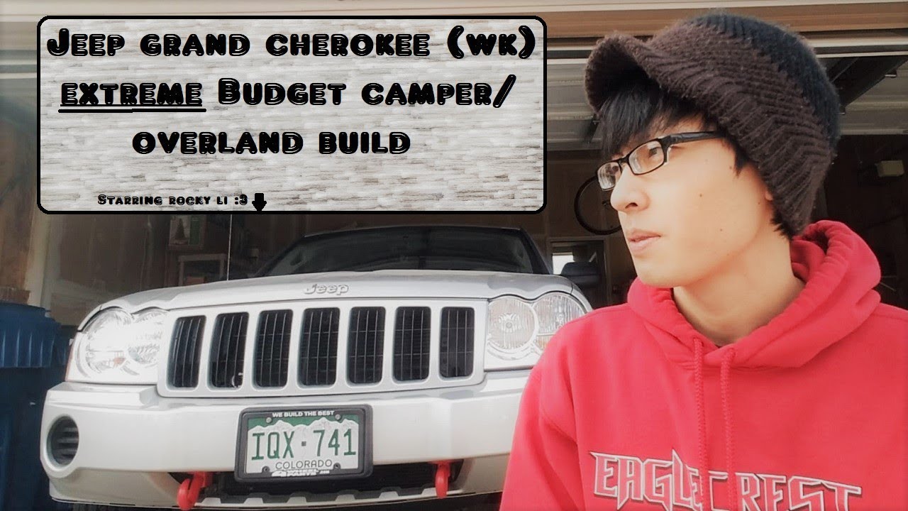 Jeep WK Grand Cherokee Extreme Budget Overland/Camper Build! (Starring Rocky)