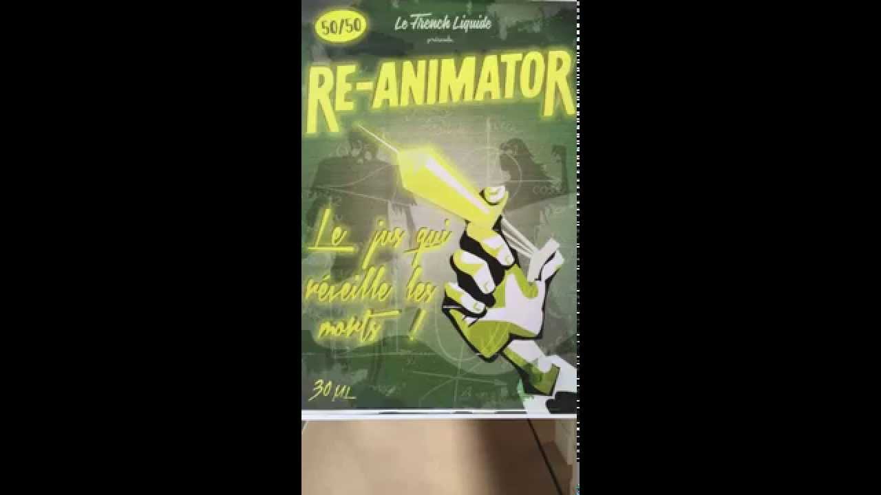 Re-Animator By Le French Liquide