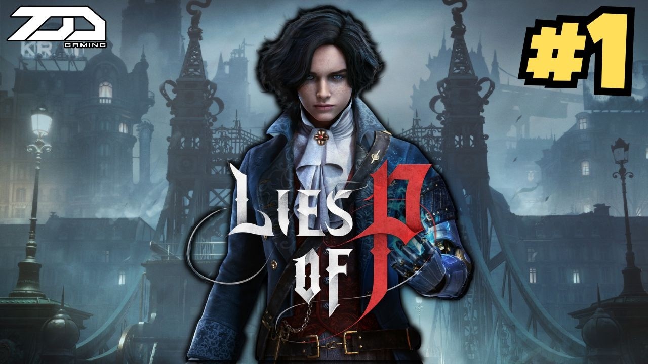 Lies of P Playthrough - Part 1 