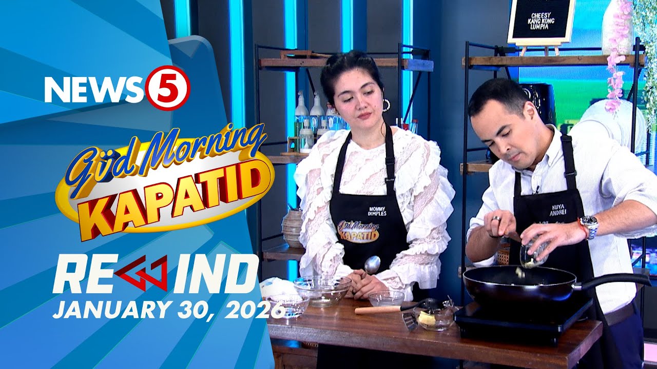 Gud Morning Kapatid Rewind | January 30, 2026  
