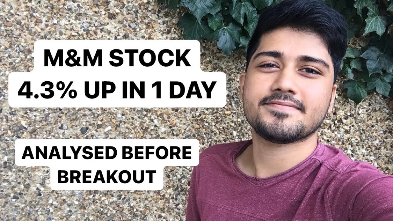 M&M STOCK| 4.3% UP IN 1 DAY|