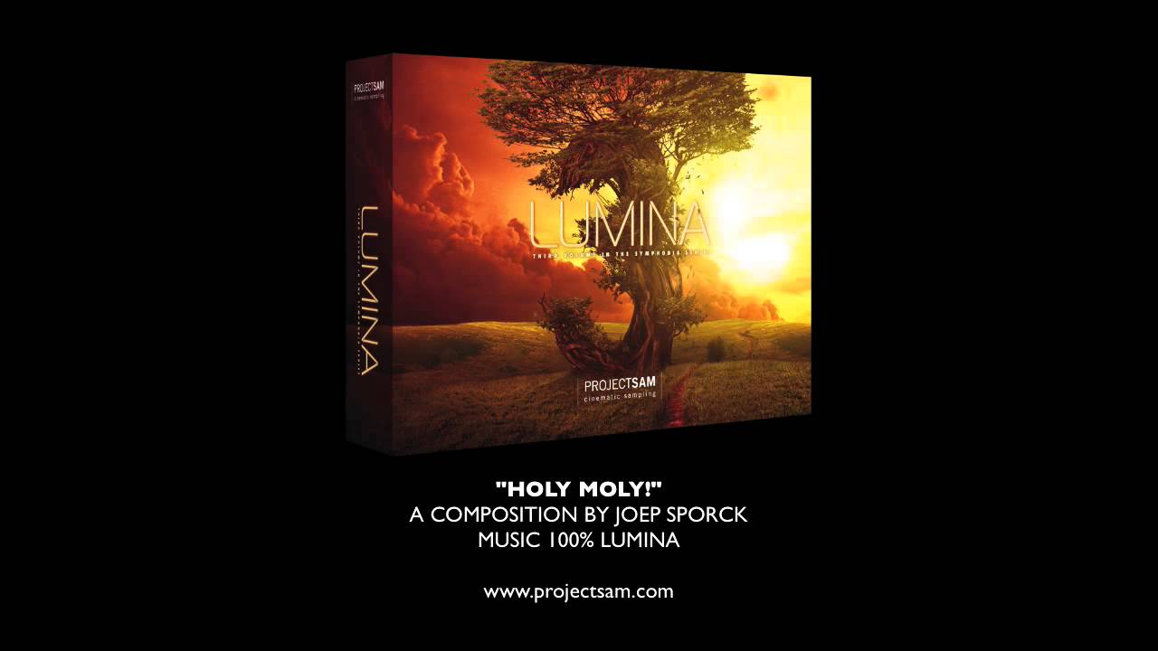 ProjectSAM LUMINA music demo Holy Moly! - by Joep Sporck