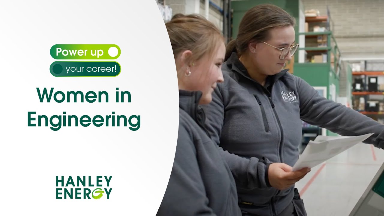 Power Up Your Career | Women in Engineering | Hanley Energy
