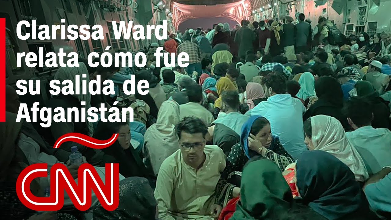 Periodista de CNN cuenta cómo vivió la caótica evacuación de Afganistán