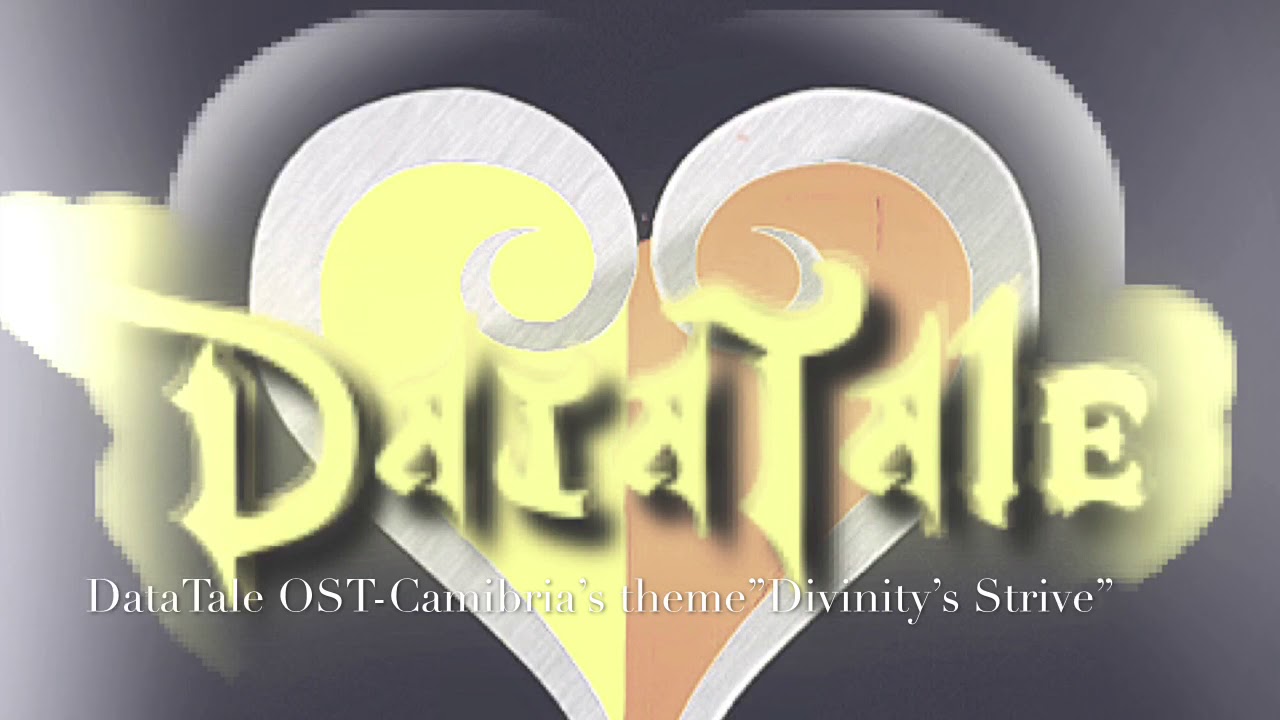 DataTale OST-Cami&rsquo;s theme [Beta Version]