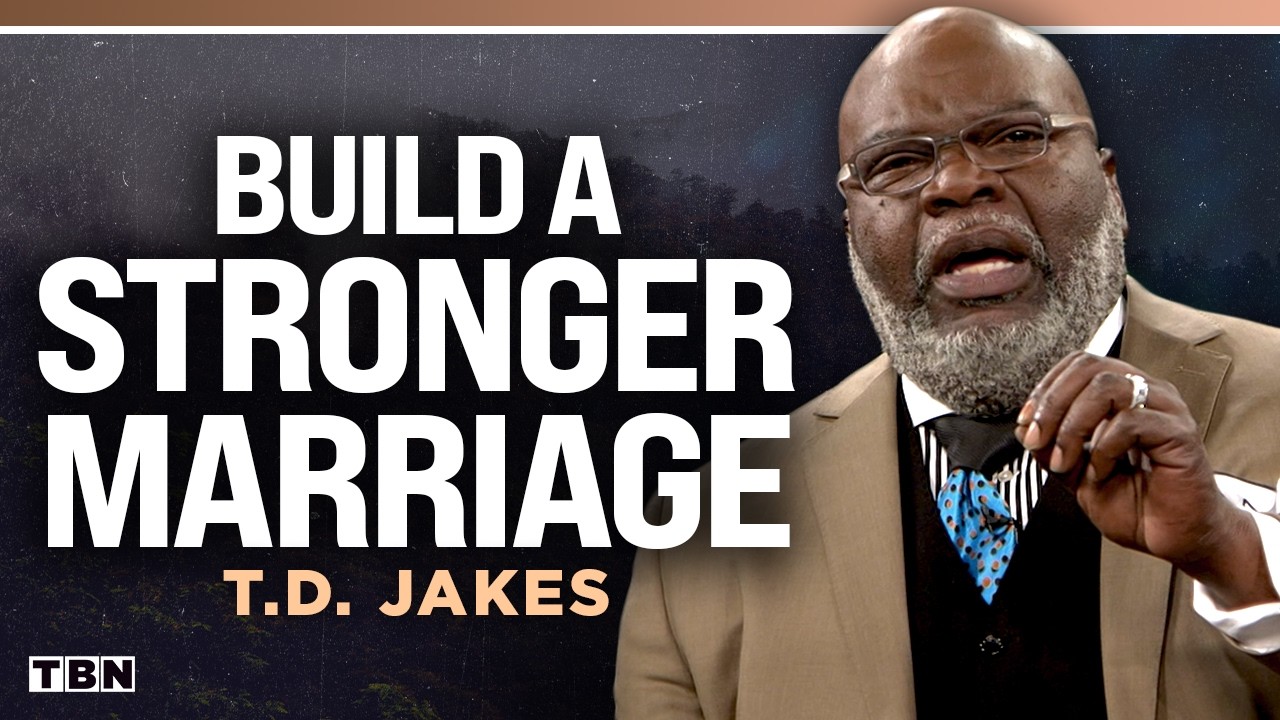 Your Marriage NEEDS This Kind of Power | T.D. Jakes