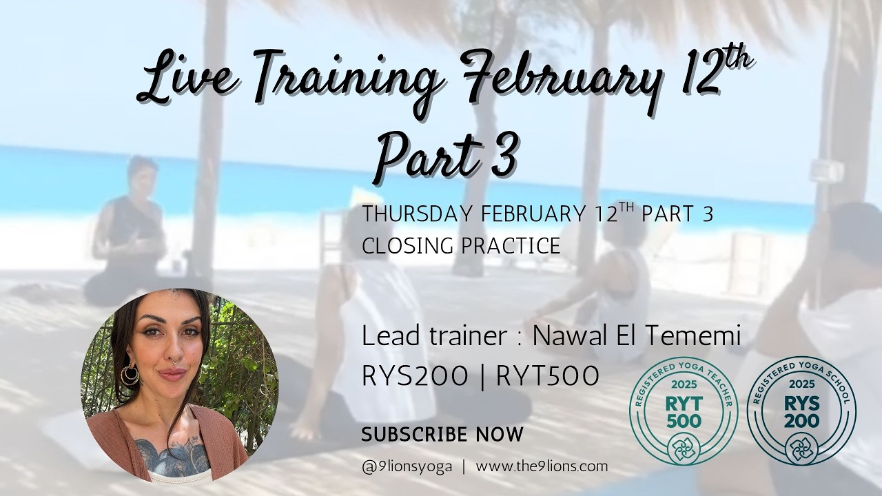 YTT: Feb 12th Part 3 - Closing Yin Practice