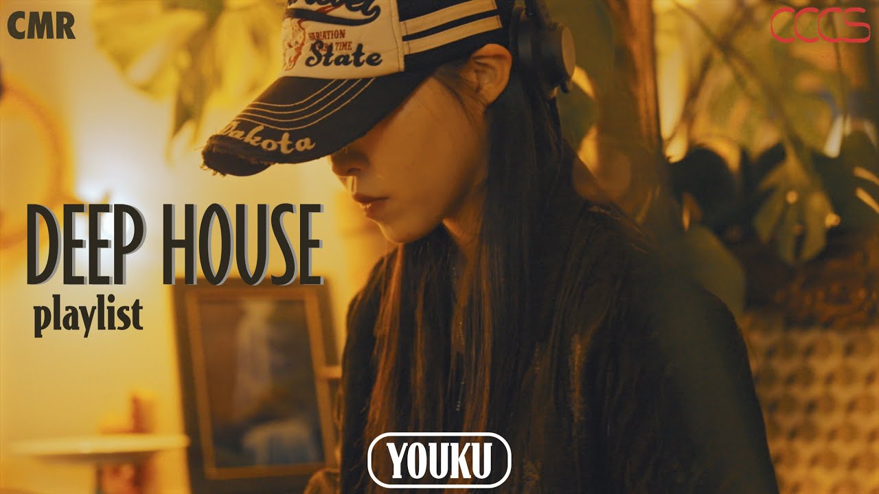 Deep House Playlist | Youku | CCCS | Coffeemix Radio