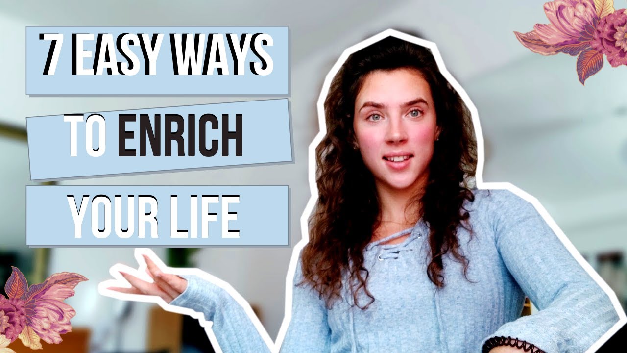 7 EASY WAYS TO CHANGE YOUR LIFE | #liveyourbestlife #howtochangeyourlife #behappy