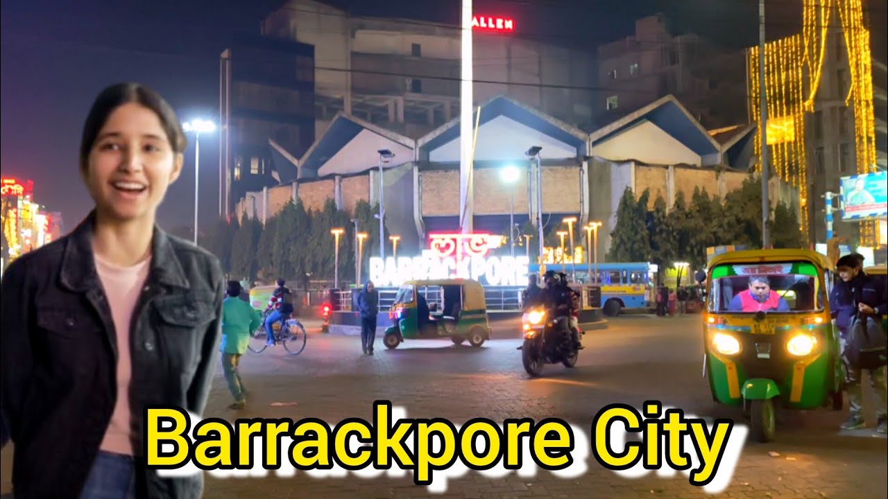 Barrackpore - City tour 2026 - Barrackpore City India 