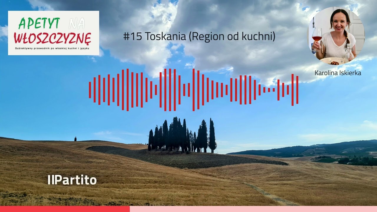 #15 Toskania (Region od kuchni)