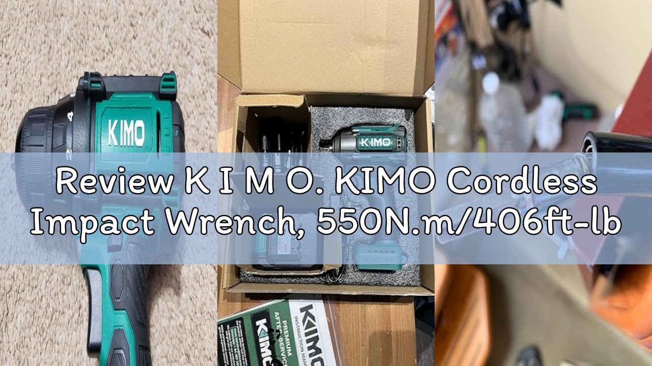 Review K I M O. KIMO Cordless Impact Wrench, 550N.m/406ft-lbs, 7Sockets,3Inch Extension Bar, High To