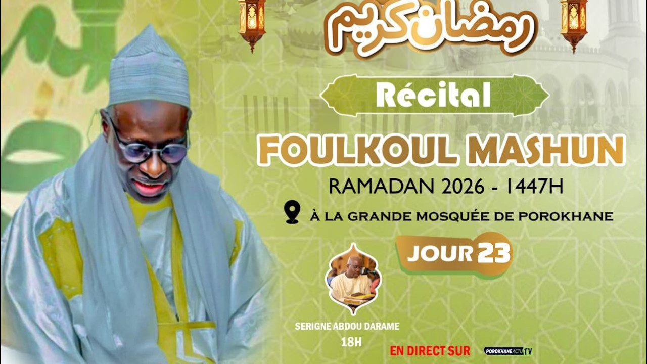 🛑En Direct Porokhane : Récital Foulkoul Mashoune à la grande mosquée de Porokhane - Ramadan 2026