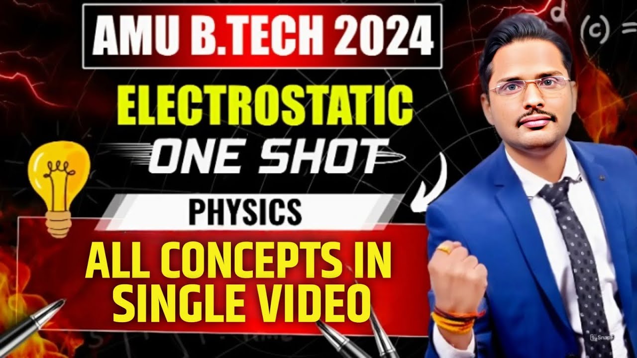 electrostatic in one shot for amu btech 2024|class 12th physics for amueee entrance 2024|amu btech