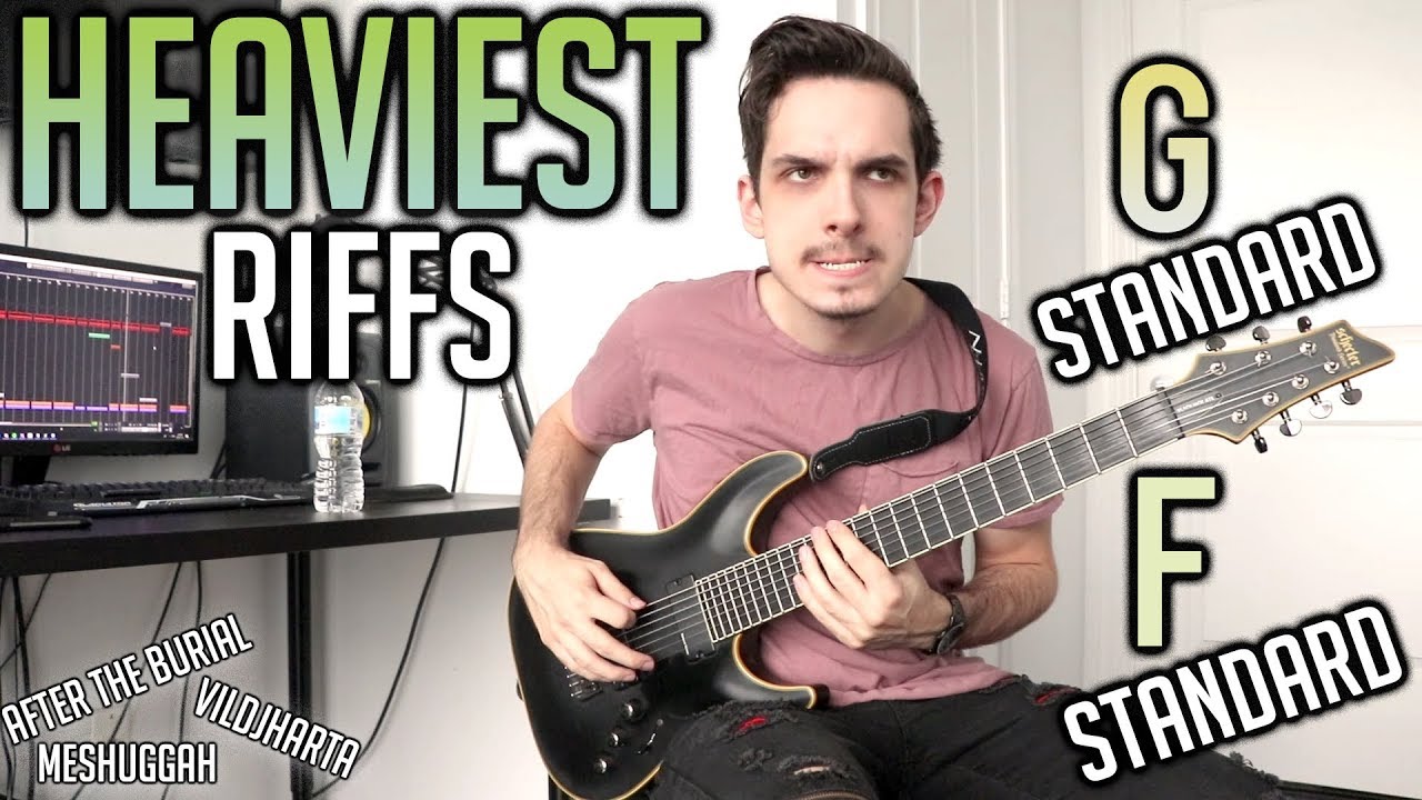 Heaviest Riffs: G Standard & F Standard