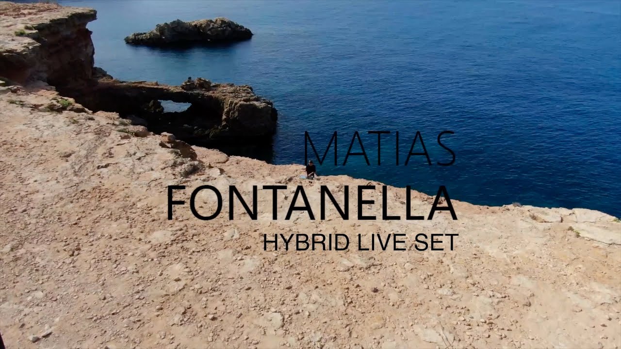 Matias Fontanella - Hybrid live set at Ibiza