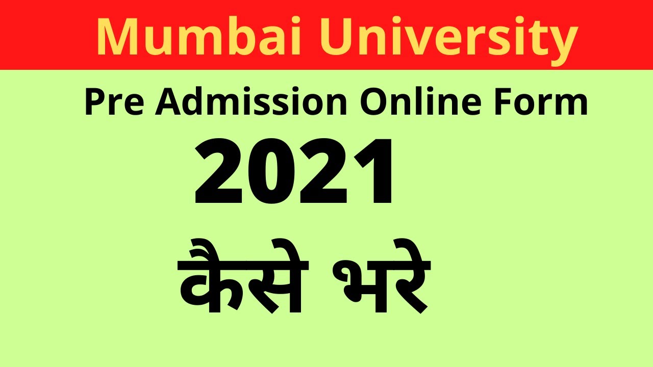 Mumbai University Pre Admission Online Registration 2020-21 || Mumbai University Online Form 2021