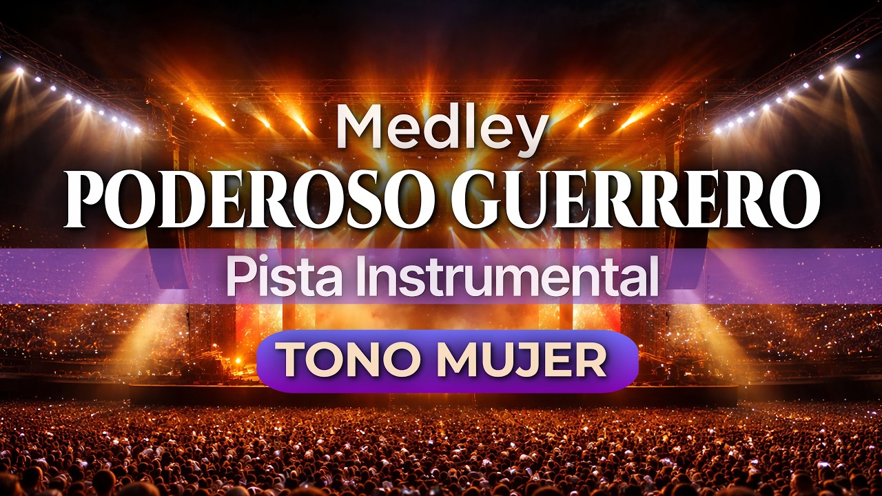 Medley Le Llaman Guerrero, Jehová Es Mi Guerrero, Poderoso de Israel (Tono Mujer) Pista Instrumental